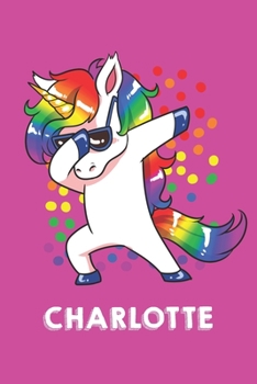 Charlotte: Personalisiertes Design Notizbuch Einhorn 120 linierte Seiten - Perfekte Geschenkidee f�r die Schuhe oder Weihnachten mit Vornamen DIN A5 (pink)