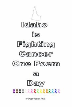 Paperback Idaho is Fighting Cancer One Poem a Day Book