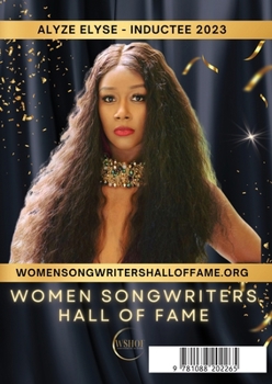 Paperback Pump it up Magazine - Celebrating Women Songwriter Hall of Fame Inductee Alyze Elyse: Empowering Creativity - Vol. 8 - Issue #5 [Large Print] Book