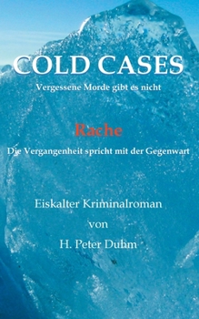 Paperback Rache: Die Vergangenheit spricht mit der Gegenwart [German] Book