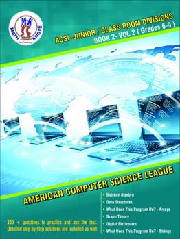 Paperback ACSL - Junior/Class Room Divisions - Book 2-Vol-2: American Computer Science League (ACSL Book Series) Book