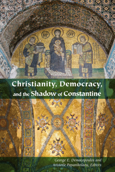 Hardcover Christianity, Democracy, and the Shadow of Constantine Book