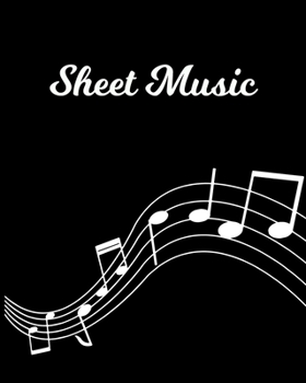 Sheet Music: Sheet Music Note Manuscript Notebook Paper Personalized Custom First Name Initial S Musician Composer Instrument Composition Book 12 Staves a Page Staff Line Notepad Notation Guide Create