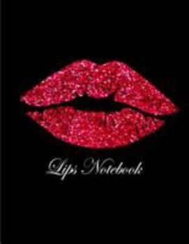 Lips Notebook : Diary Journal, College Ruled, 100 Pages/ Lined Paper, Lip Print Notebook, Funny Notebook, Red Lipstick Print
