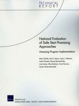 Paperback National Evaluation of Safe Start Promising Approaches: Assessing Program Implementation Book