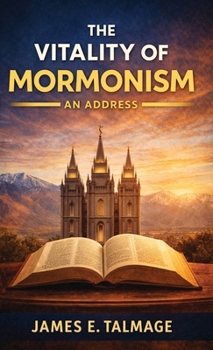 Hardcover The Vitality of Mormonism An Address Book