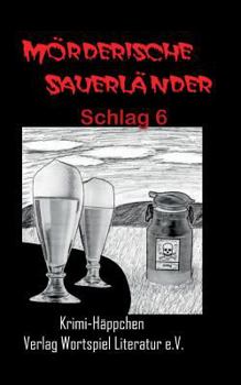 Paperback Mörderische Sauerländer - Schlag 6: Krimi-Häppchen [German] Book