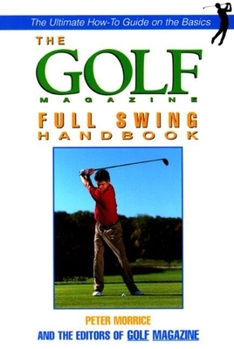 Paperback The Golf Magazine Short Game Handbook Book