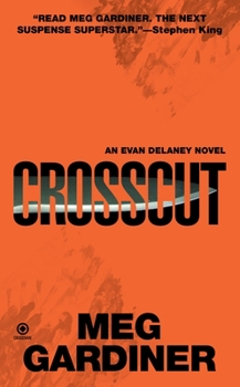 Crosscut - Book #4 of the Evan Delaney