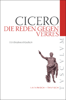 Hardcover Die Reden Gegen Verres: Auswahlausgabe. Lateinisch - Deutsch [German] Book