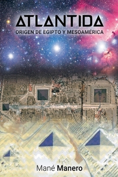 Paperback ATLANTIDA origen de Egipto y Mesoamérica [Spanish] Book