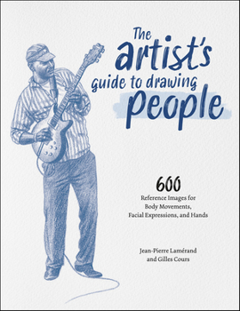 Paperback The Artist's Guide to Drawing People: 600 Reference Images for Body Movements, Facial Expressions, and Hands Book