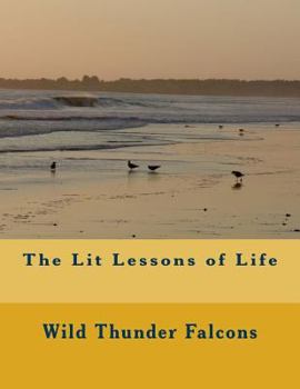 Paperback The Lit Lessons of Life Book
