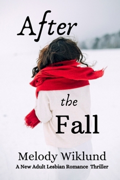 After the Fall: A New Adult Lesbian Romance Thriller
