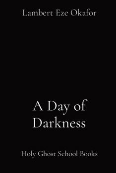 Paperback A Day of Darkness: Holy Ghost School Books [Large Print] Book