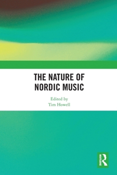 Paperback The Nature of Nordic Music Book