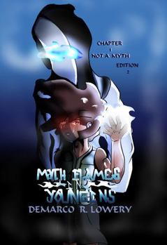 Paperback Myth Flames in Youngins: Chapter 1 Book