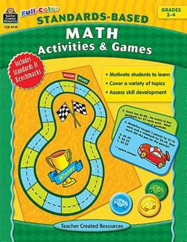 Paperback Standards-Based Math Activities & Games: Grades 3-4 Book