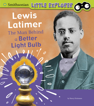 Paperback Lewis Latimer: The Man Behind a Better Light Bulb Book