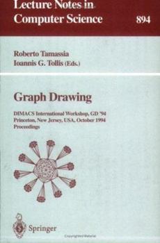 Paperback Graph Drawing: Dimacs International Workshop, GD '94, Princeton, New Jersey, Usa, October 10 - 12, 1994. Proceedings Book