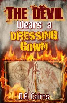 Paperback The Devil Wears a Dressing Gown Book