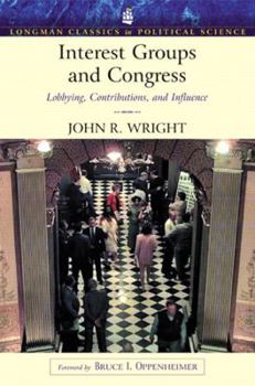 Paperback Interest Groups and Congress: Lobbying, Contributions and Influence (Longman Classics Series) Book