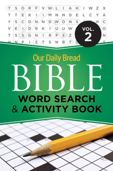 Paperback Our Daily Bread Bible Word Search & Activity Book, Volume 2 Book