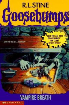 Vampire Breath - Book #21 of the Classic Goosebumps