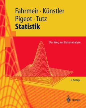 Paperback Statistik: Der Weg Zur Datenanalyse [German] Book