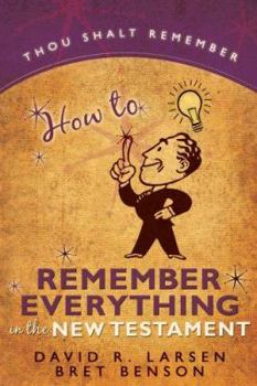Paperback How to Remember Everything in the NT Book