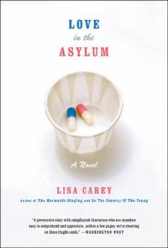 Paperback Love in the Asylum (Perennial) Book