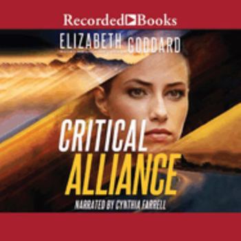 Audio CD Critical Alliance (Rocky Mountain Courage, 3) Book