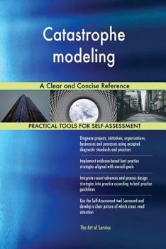 Paperback Catastrophe modeling A Clear and Concise Reference Book