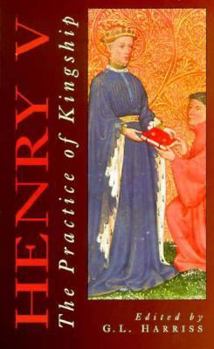 Paperback Henry V: The Practice of Kingship Book