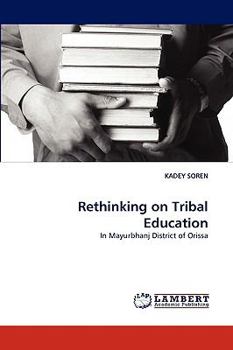 Paperback Rethinking on Tribal Education Book