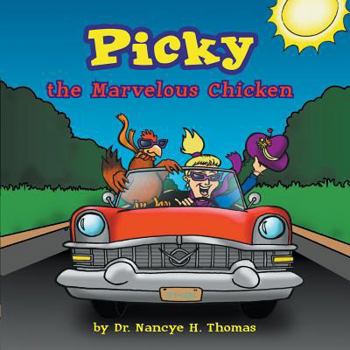 Paperback Picky the Marvelous Chicken Book