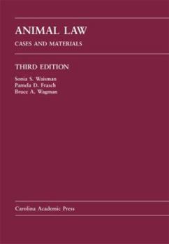 Animal Law: Cases And Materials