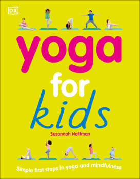 Yoga for Kids Flash Cards: Simple First Steps in Yoga and Mindfulness