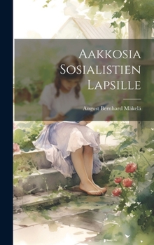 Hardcover Aakkosia sosialistien lapsille [Finnish] Book