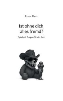 Paperback Ist ohne dich alles fremd?: Spiel mit Fragen für ein Jahr [German] Book