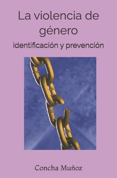 Paperback La violencia de género: identificación y prevención [Spanish] Book