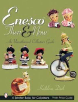 Paperback Enesco(r) Then and Now: An Unauthorized Collector's Guide Book
