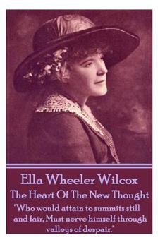 The Heart of the New Thought