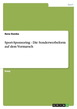Paperback Sport-Sponsoring - Die Sonderwerbeform auf dem Vormarsch [German] Book