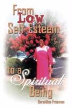 Paperback From Low Self-Esteem to a Spiritual Being Book