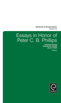 Hardcover Essays in Honor of Peter C. B. Phillips Book