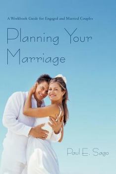 Paperback Planning Your Marriage: A Workbook Guide for Engaged and Married Couples Book