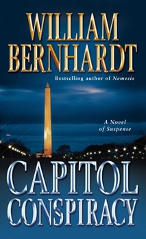Mass Market Paperback Capitol Conspiracy: A Novel of Suspense Book