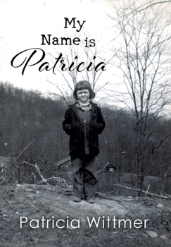 Hardcover My Name is Patricia Book