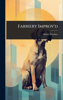 Hardcover Farriery Improv'd Book